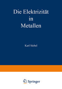 Vorderes Coverbild Die Elektrizität in Metallen