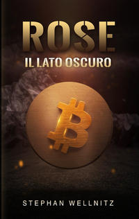 Vorderes Coverbild Rose - Il lato oscuro