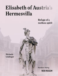 Vorderes Coverbild Elisabeht of Austria's Hermesvilla