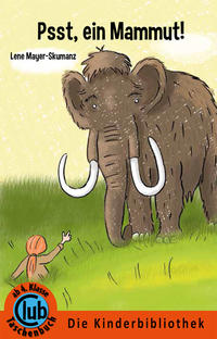 Vorderes Coverbild Psst - ein Mammut!