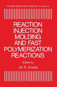 Vorderes Coverbild Reaction Injection Molding and Fast Polymerization Reactions