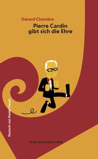 Vorderes Coverbild Pierre Cardin gibt sich die Ehre