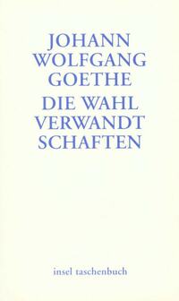 Vorderes Coverbild Die Wahlverwandtschaften
