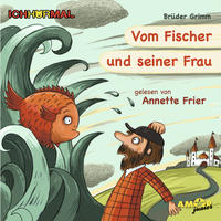 Vorderes Coverbild Vom Fischer und seiner Frau - gelesen von Annette Frier - ICHHöRMAL