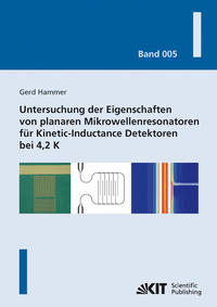 Vorderes Coverbild Untersuchung der Eigenschaften von planaren Mikrowellenresonatoren für Kinetic-Inductance Detektoren bei 4,2 K