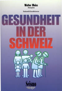 Vorderes Coverbild Gesundheit in der Schweiz
