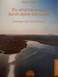 Vorderes Coverbild Du wirst bestimmt durch deine Elemente