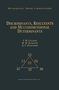 Vorderes Coverbild Discriminants, Resultants, and Multidimensional Determinants