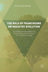 Vorderes Coverbild The Role of Franchising on Industry Evolution
