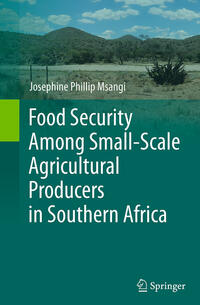 Vorderes Coverbild Food Security Among Small-Scale Agricultural Producers in Southern Africa