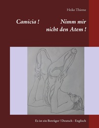 Vorderes Coverbild Camicia ! Nimm mir nicht den Atem !