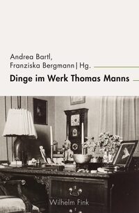 Vorderes Coverbild Dinge im Werk Thomas Manns