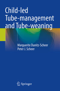 Vorderes Coverbild Child-led Tube-management and Tube-weaning