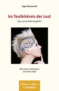 Vorderes Coverbild Im Teufelskreis der Lust (Wissen & Leben)