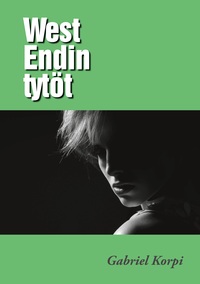 Vorderes Coverbild West Endin tytöt