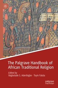 Vorderes Coverbild The Palgrave Handbook of African Traditional Religion
