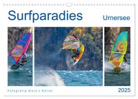 Vorderes Coverbild Surfparadies Urnersee (Wandkalender 2025 DIN A3 quer), CALVENDO Monatskalender