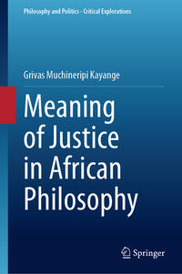 Vorderes Coverbild Meaning of Justice in African Philosophy