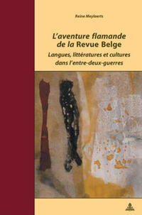 Vorderes Coverbild L’aventure flamande de la «Revue Belge»