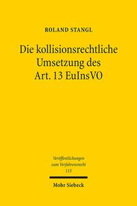 Vorderes Coverbild Die kollisionsrechtliche Umsetzung des Art. 13 EuInsVO
