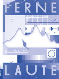 Vorderes Coverbild Benjamin Dittrich: Ferne Laute