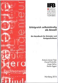 Vorderes Coverbild Erfolgreich selbstständig als Anwalt