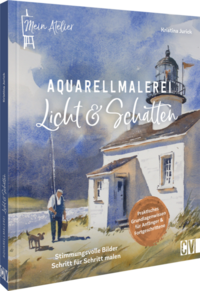 Vorderes Coverbild Mein Atelier Aquarellmalerei Licht & Schatten