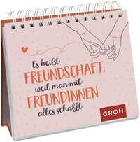 Vorderes Coverbild Es heißt Freundschaft, weil man mit Freundinnen alles schafft