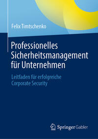 Vorderes Coverbild Professionelles Sicherheitsmanagement für Unternehmen