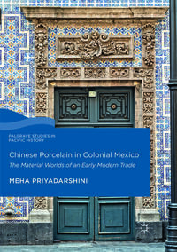 Vorderes Coverbild Chinese Porcelain in Colonial Mexico