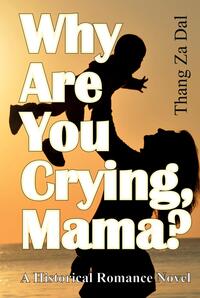 Vorderes Coverbild Why Are You Crying, Mama?