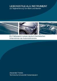 Vorderes Coverbild Lebensstile als Instrument zur Segmentierung von Markt und Marken