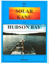 Vorderes Coverbild Mit dem Solar Kanu zur Hudson Bay