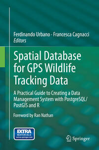 Vorderes Coverbild Spatial Database for GPS Wildlife Tracking Data