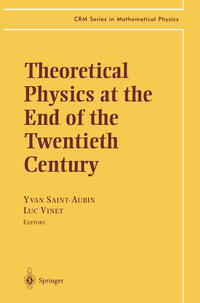 Vorderes Coverbild Theoretical Physics at the End of the Twentieth Century