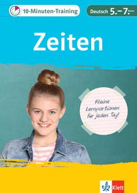 Vorderes Coverbild Klett 10-Minuten-Training Deutsch Grammatik Zeiten 5. - 7. Klasse
