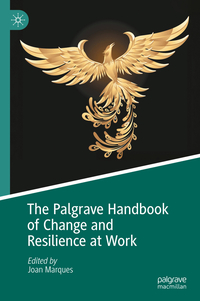Vorderes Coverbild The Palgrave Handbook of Change and Resilience at Work