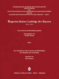Vorderes Coverbild Die Urkunden aus den Archiven und Bibliotheken der Oberpfalz und Tschechiens