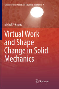 Vorderes Coverbild Virtual Work and Shape Change in Solid Mechanics