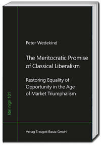 Vorderes Coverbild The Meritocratic Promise of Classical Liberalism
