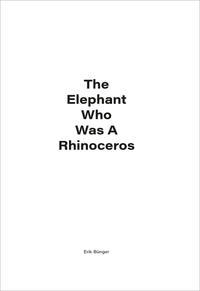 Vorderes Coverbild The Elephant Who Was A Rhinoceros