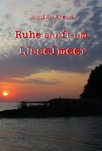 Vorderes Coverbild Ruhe sanft am IJsselmeer