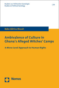 Vorderes Coverbild Ambivalence of Culture in Ghana's Alleged Witches' Camps