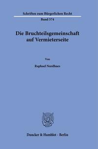 Vorderes Coverbild Die Bruchteilsgemeinschaft auf Vermieterseite