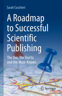 Vorderes Coverbild A Roadmap to Successful Scientific Publishing