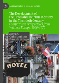 Vorderes Coverbild The Development of the Hotel and Tourism Industry in the Twentieth Century