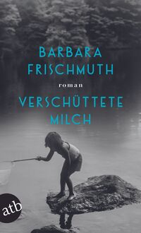 Vorderes Coverbild Verschüttete Milch