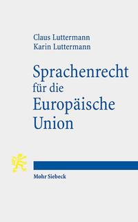 Vorderes Coverbild Sprachenrecht für die Europäische Union