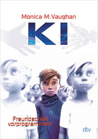 Vorderes Coverbild K.I. – Freundschaft vorprogrammiert