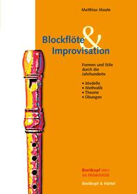 Vorderes Coverbild Blockflöte und Improvisation